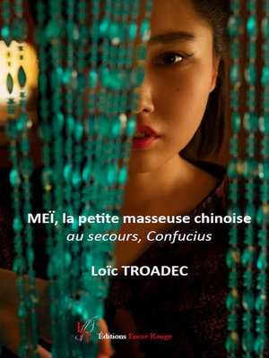 cover image of Meï, la petite masseuse chinoise